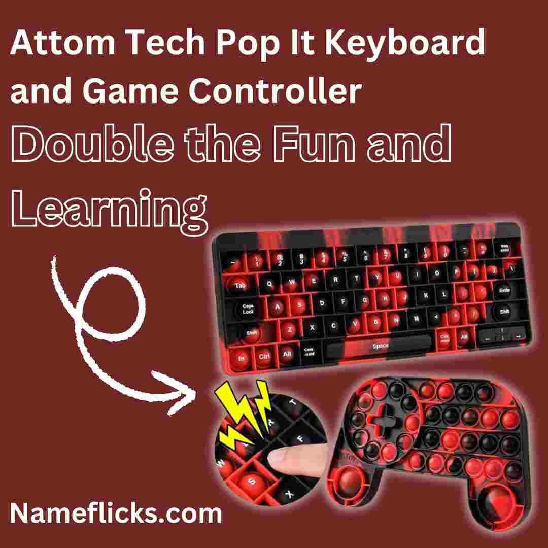 Attom Tech Pop It Keyboard and Game Controller: Double the Fun and Learning
