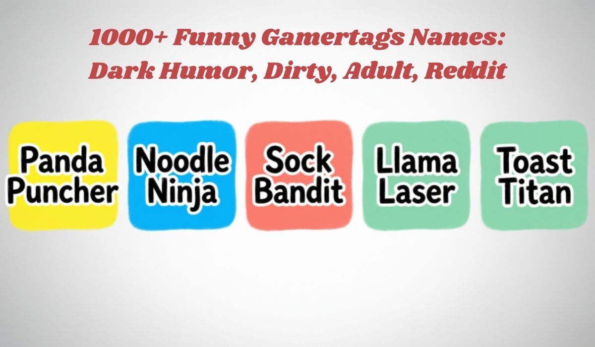 Funny Gamertags Names