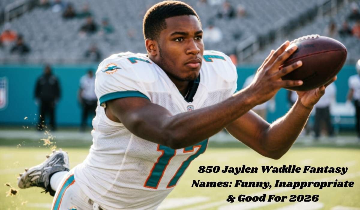 Jaylen Waddle Fantasy Names