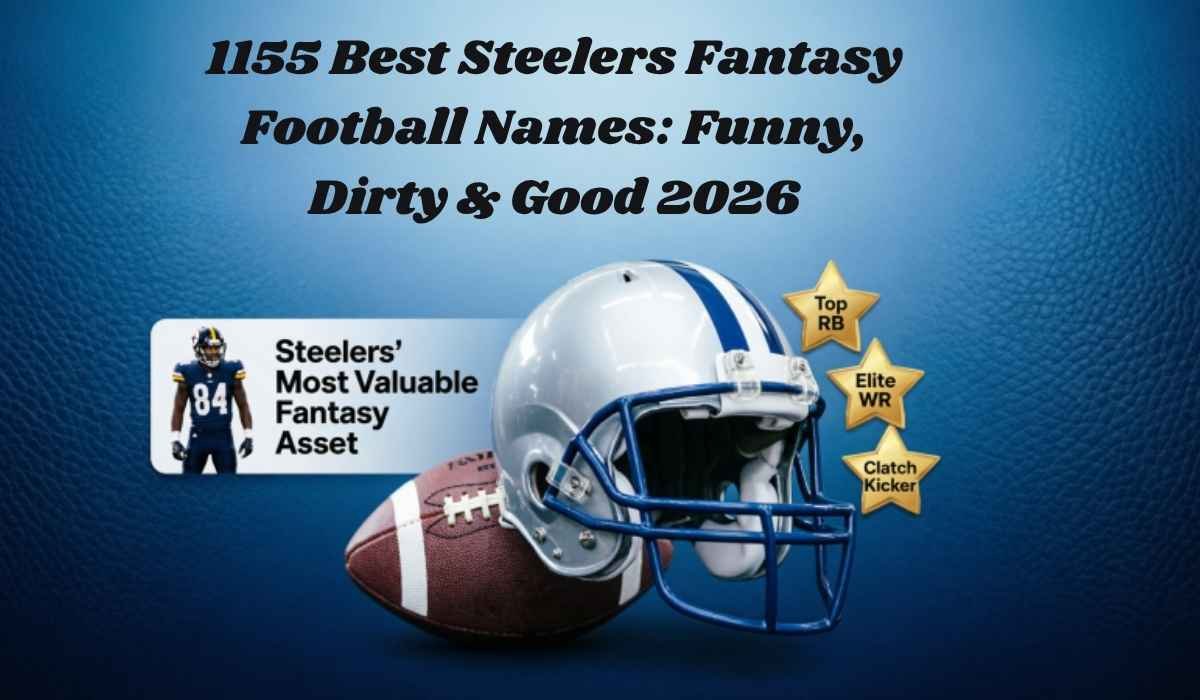 Steelers Fantasy Football Names